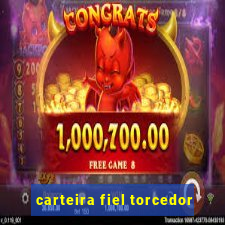 carteira fiel torcedor